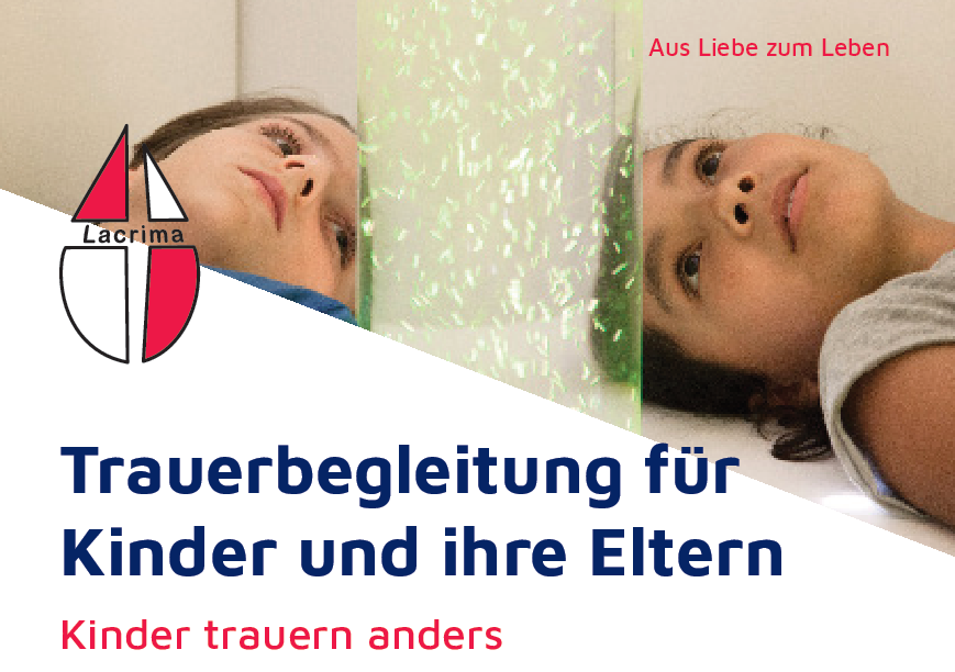 Lacrima, Trauerbegleitung für Kinder und ihre Eltern